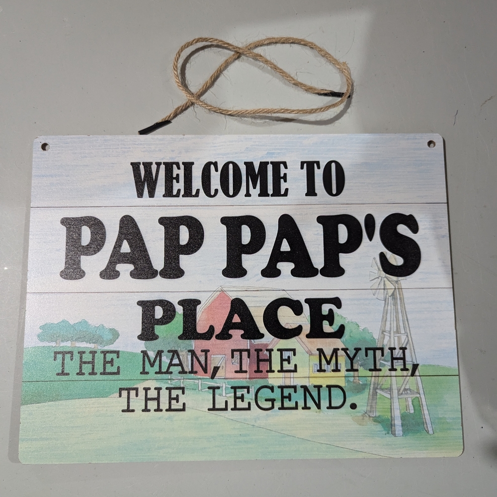 Brand New Wooden Welcome to Pap Pap's Place Sign